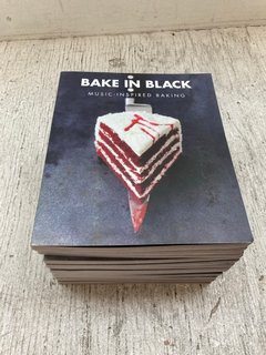 QTY OF BAKE IN BLACK MUSIC-INSPIRED BAKING BOOKS: LOCATION - A12