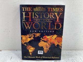 THE TIMES HISTORY OF THE WORLD NEW EDITION BOOK - RRP: £50.00: LOCATION - B14