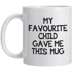 10 X UNIQUE BIRTHDAY GIFTS FOR MUM DAD FROM DAUGHTER SON,MY FAVOURITE CHILD GAVE ME THIS FUNNY CERAMIC COFFEE MUG CUP FOR DAD MUM-MOTHERS DAY FATHERS DAY CHRISTMAS GIFTS FOR DAD MUM PARENT PRESENTS -