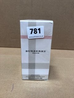 BURBERRY TOUCH FOR WOMEN PERFUME 100ML (SEALED): LOCATION - F1 FRONT