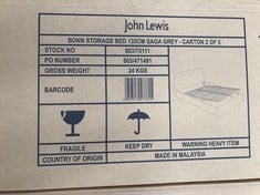 JOHN LEWIS BONN STORAGE BED FRAME 135CM SAGA GREY RRP £349: LOCATION - MIDDLE FLOOR(COLLECTION OR OPTIONAL DELIVERY AVAILABLE)