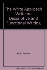 APPROX 56X THE WRITE APPROACH WRITE ON DESCRIPTIVE AND FUNCTIONAL WRITING. (DELIVERY ONLY)