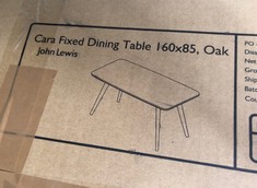 JOHN LEWIS CAR FIXED DINING TABLE 160 X 85 CM OAK RRP £765:: LOCATION - BACK WALL (COLLECTION OR OPTIONAL DELIVERY AVAILABLE)