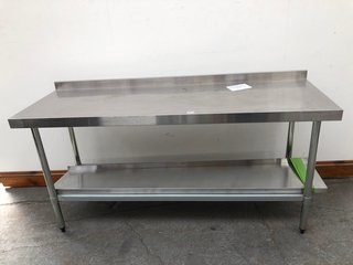 VOGUE STAINLESS STEEL TABLE WITH UPSTAND SIZE : 1800 X 600MM RRP - £437.99 TO INCLUDE VOGUE STAINLESS STEEL SHELF: LOCATION - B5