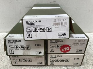 10 X EXODUS FITTING KITS TO INCLUDE F078 AND F030: LOCATION - A *