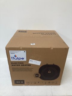 TTULPE ELECTRIC WATER HEATER 30U RRP - £194: LOCATION - WHITE BOOTH