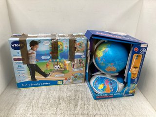 EDUCATIONAL EXPLORE THE WORLD THE INTERACTIVE GLOBE TO INCLUDE VTECH 3-IN-1 SPORTS CENTRE: LOCATION - F11