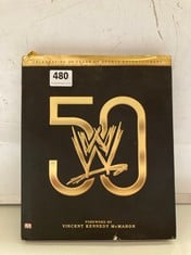 VINCENT KENNEDY MCMAHON CELEBRATING 50 YEARS OF SPORTS ENTERTAINMENT BOOK