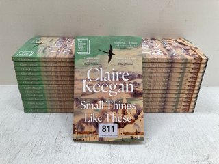 QTY OF SMALL THINGS LIKE THESE BOOKS BY CLAIRE KEEGAN: LOCATION - B10