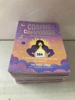 QTY OF COSMIC OMPANION WORKBOOKS - 'A GUIDE FOR INCORPORATING ASTROLOGY INTO YOUR LIFE'