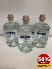 3 X BOTTLES OF PREMIUM SUPERB VODKA 42% 70CL (18+ ONLY) (COLLECTION DAYS MONDAY 19TH - WEDNESDAY 21ST AUGUST)