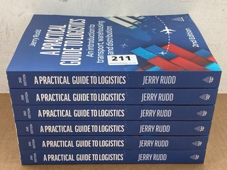 6 X JERRY RUDD 2ND EDITION A PRACTICAL GUIDE TO LOGISTICS BOOKS: LOCATION - J16