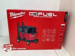 MILWAUKEE M18 FUEL 23L L - CLASS WET AND DRY VACUUM BARE UNIT MODEL: F2VC23L RRP - £329: LOCATION - WHITE BOOTH