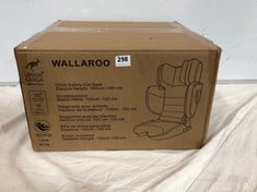 WALLAROO CHILD SAFETY CAR SEAT 100-150CM ISOFIX I-SIZE R129 RRP- £129