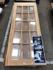 GLAZED SA77 CLEAR PINE DOOR 1882 X 762 X 35MM + PINE 6 PANEL INTERNAL DOOR 1884 X 610 X 37MM: LOCATION - MIDDLE FLOOR(COLLECTION OR OPTIONAL DELIVERY AVAILABLE)