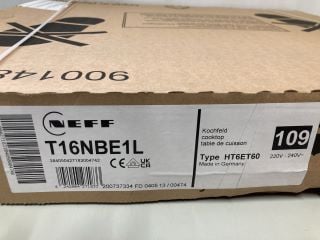 NEFF CERAMIC HOB MODEL: T16NBE1L (EX DISPLAY) (IN PACKAGING) RRP: £449