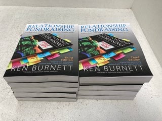 QTY OF ' RELATIONSHIP FUNDRAISING ' BOOKS BY KEN BURNETT: LOCATION - B5