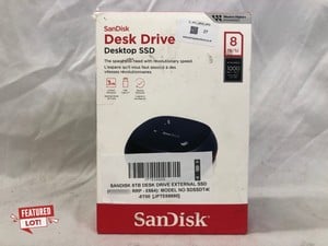 SANDISK 8TB DESK DRIVE EXTERNAL SSD (RRP - £664): MODEL NO SDSSDT40-8T00: LOCATION - A