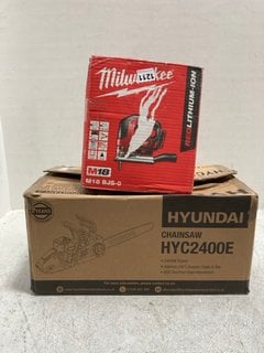 MILWAUKEE M18 BJS-0 CUTTING SAW TO INCLUDE HYUNDAI HYC2400E CHAINSAW: LOCATION - AR11