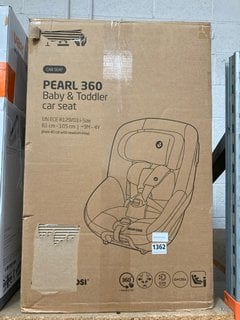 MAXI-COSI PEARL 360 BABY & TODDLER CAR SEAT - RRP £259: LOCATION - AR12