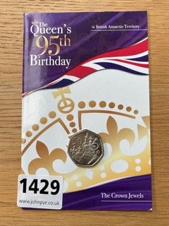 QUEEN'S 95TH BIRTHDAY LIMITED EDITION COMMEMORATIVE 50P COIN: LOCATION - CR