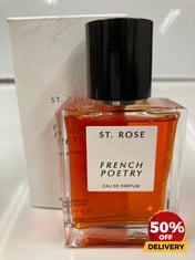 ST ROSE FRENCH POETRY EAU DE PARFUM 50ML RRP £165