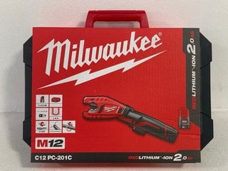 MILWAUKEE C12PC-201C M12 12V COMPACT CORDLESS PIPE CUTTER - RRP £219.99: LOCATION - FRONT BOOTH