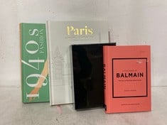 4 X ASSORTED BOOKS TO INCLUDE LITTLE BOOK OF BALMAIN BY KAREN HOMER